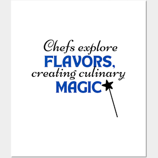 Chefs explore flavors, creating culinary magic Posters and Art